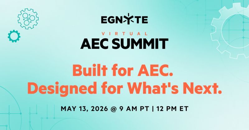 Inside the Egnyte AEC Summit: Cloud, AI, and the Data Problem Most Firms Haven't Solved Yet