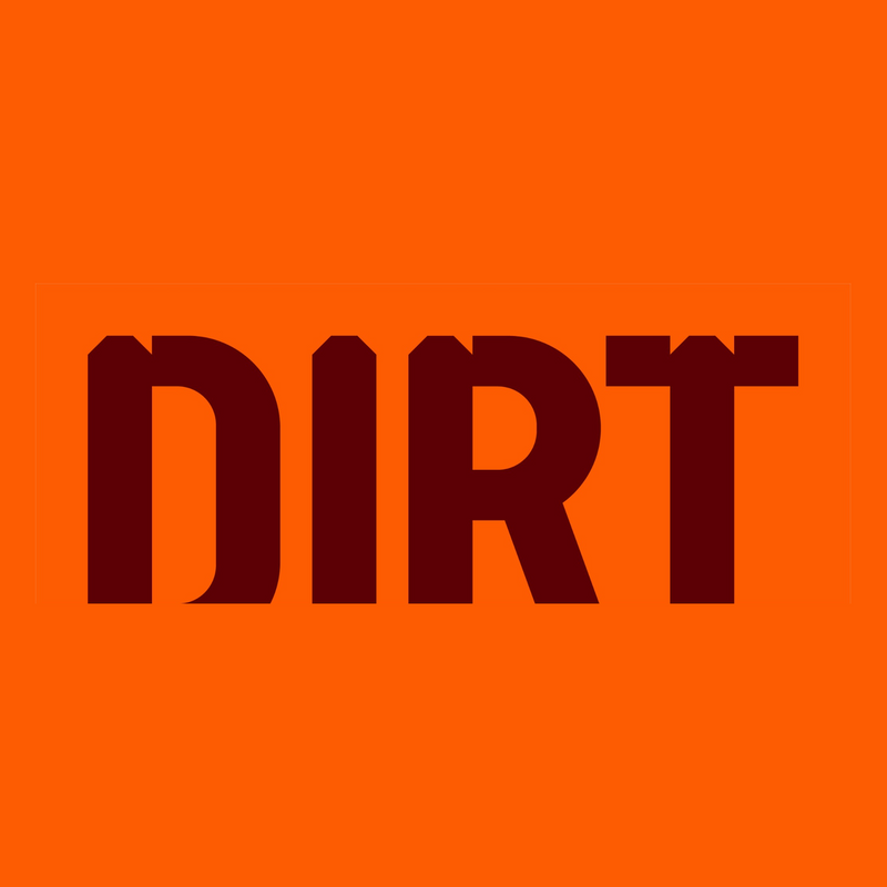 DIRT